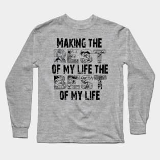 The REST is The BEST Long Sleeve T-Shirt